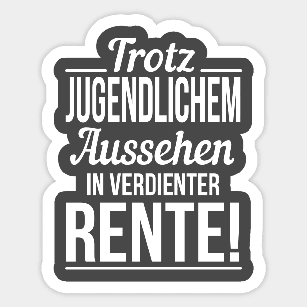 In verdienter Rente (white) Sticker by nektarinchen